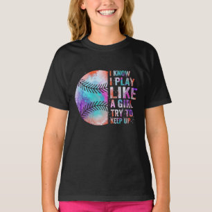 T-shirt je sais que je joue comme une fille qui essaie de 