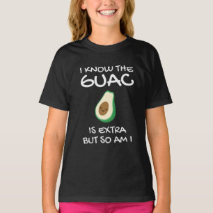 T-shirt Je Sais Que Le Guac Est Extra Mais Moi Aussi