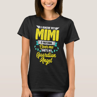 T-shirt Je sais que ma Mimi me regarde Elle est ma Guardi