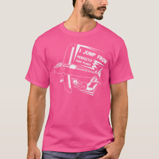 T-shirt Je Saute D'Avion Pour Les Hommes Qui Plongent En C