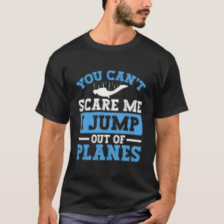 T-shirt Je saute d'avions pour les parachutistes et le par
