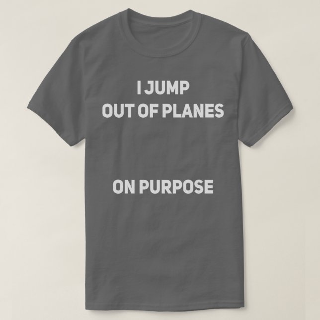 T-shirt Je Saute D'Avions Sur L'Usage Skydiver Funny (Design devant)