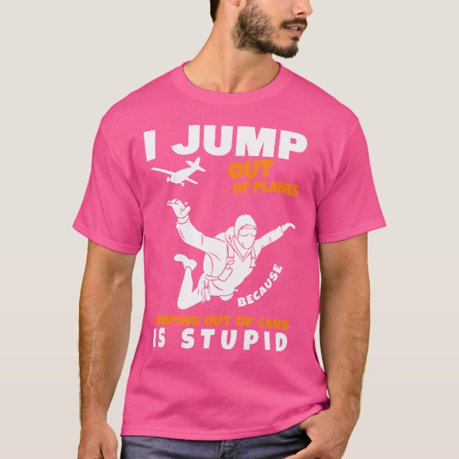 T-shirt Je Saute Des Avions Skydiver Parachute Skydiver (Devant)