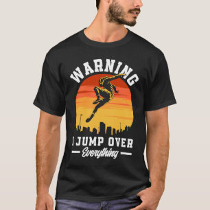 T-shirt Je saute par dessus tout Parcours libre Parkour