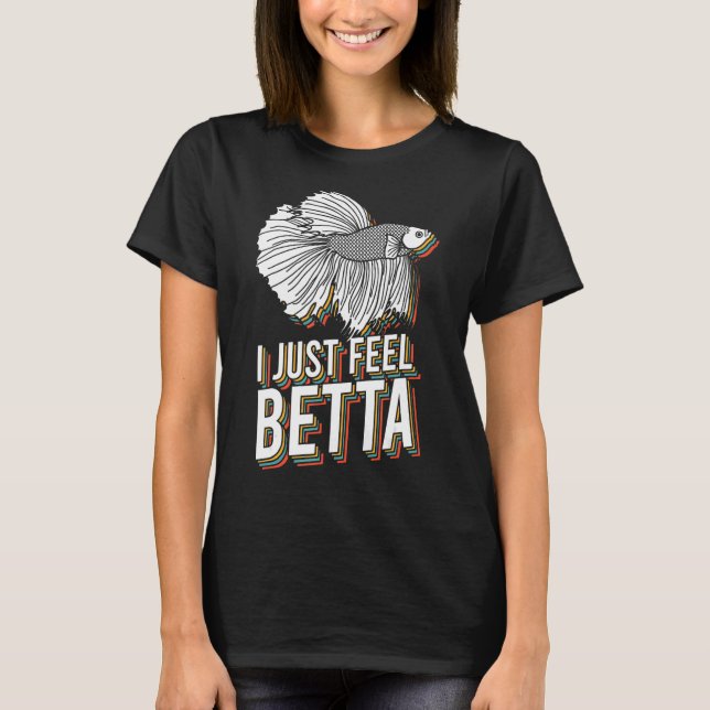 T-shirt Je Sens Juste Betta Poisson Lutter Poisson Betta P (Devant)