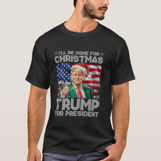 T-shirt Je serai à la maison pour Noël drôle Père Noël Cla