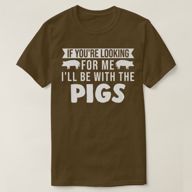 T-shirt Je serai avec les cochons Pigs Premium (Design devant)