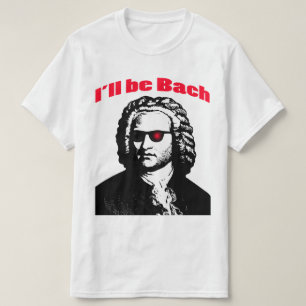 T-shirt Je serai Bach