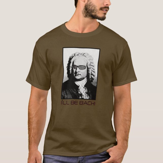 T-shirt Je serai BACH - J.S. Bach (Devant)