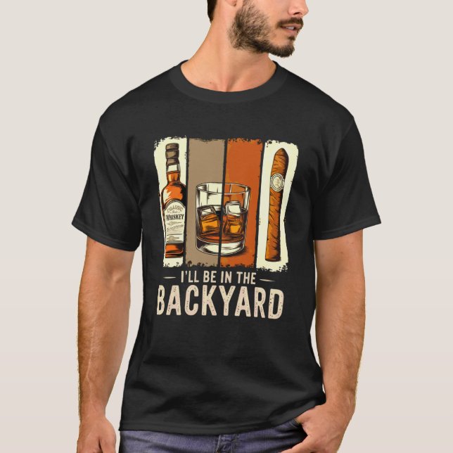 T-shirt Je serai dans la cour arrière (Devant)