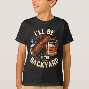 T-shirt Je serai dans la cour drôle cigare et bourbon Amou