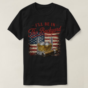 T-shirt Je serai dans l'arrière-cour Amateur de bourbon et