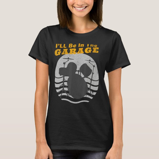 T-shirt Je serai dans le Garage Drum Set Retro Sunset Funn (Devant)