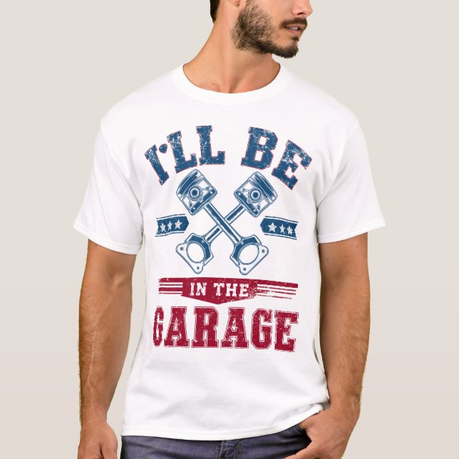 T-shirt Je serai dans le Garage grand-père papa (Devant)