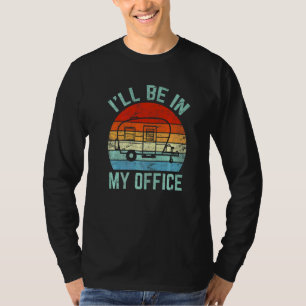 T-shirt Je serai dans mon bureau Camping Caravaning Rando