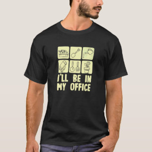 T-shirt Je serai dans mon bureau Outils de jardinage Jardi