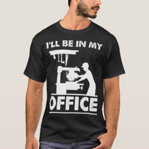 T-shirt Je serai dans mon bureau pour la cuisine pâtisseri