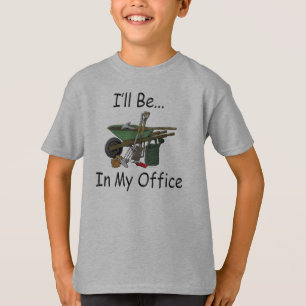 T-shirt Je serai dans mon jardin de bureau