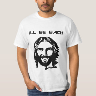 T-shirt Je SERAI DE RETOUR PIÈCE EN T de JÉSUS