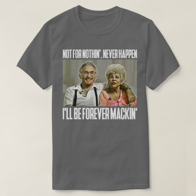 T-shirt Je serai pour toujours Mackin (Design devant)