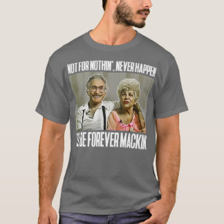 T-shirt Je serai pour toujours Mackin