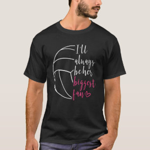 T-shirt Je serai toujours son plus grand volley volley-bal