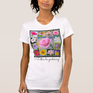 T-shirt Je serais plutôt chemise de jardinage