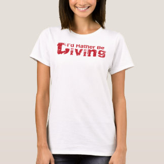 T-shirt Je serais plutôt chemise de plongée de dames