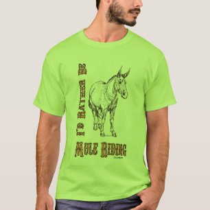 T-shirt Je serais plutôt équitation de mule
