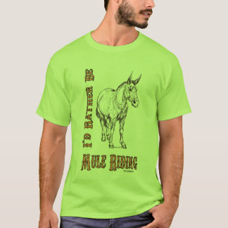 T-shirt Je serais plutôt équitation de mule