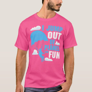 T-shirt Je Sors D'Avion Pour Plaire En Skydive