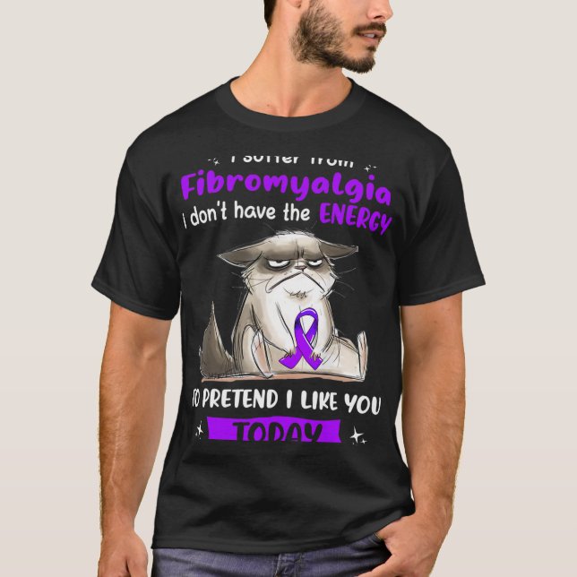 T-shirt Je Souffre De Fibromyalgie Sensibilisation Fun Cha (Devant)