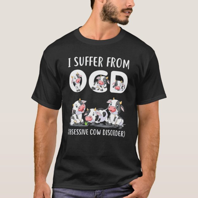 T-shirt Je Souffre De Toc Trouble Obsessif Vache Trouble M (Devant)