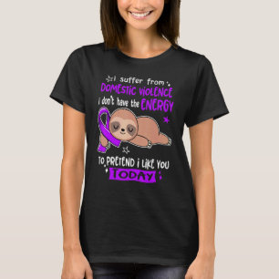 T-shirt Je Souffre De Violence Familiale Pour Faire Comme 