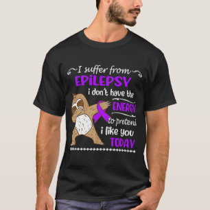 T-shirt Je souffre d'épilepsie Je n'ai pas de parfum énerg