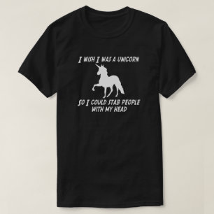 T-SHIRT JE SOUHAITE QUE J'AIE ÉTÉ UNE LICORNE AINSI JE