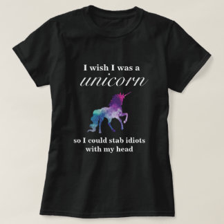 T-shirt Je souhaite que j'aie été une licorne. MIS À JOUR