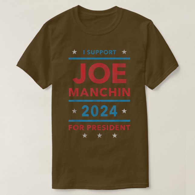 T-shirt Je soutiens Joe Manchin pour l'élection présidenti (Design devant)