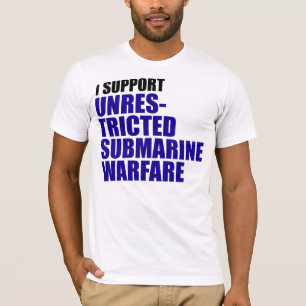 T-shirt Je soutiens la guerre submersible sans restriction