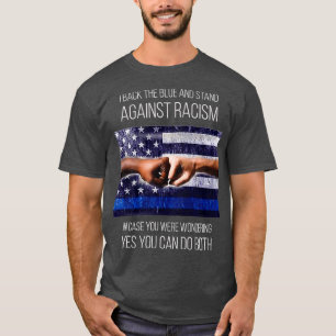T-shirt Je soutiens le bleu et suis contre le racisme