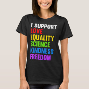 T-shirt Je soutiens l'égalité de l'amour Science Droits de