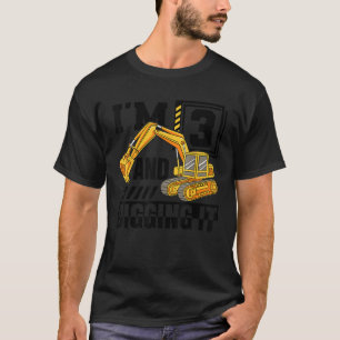 T-shirt Je suis 3 et creuser il Excavator Construction 3èm