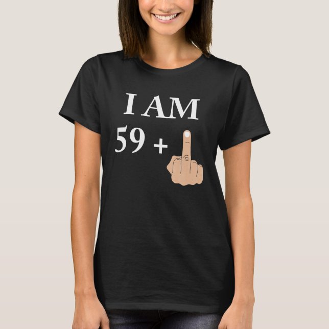 T-shirt Je Suis 59 Plus 1 Amusant 60E Anniversaire 60 Ans (Devant)
