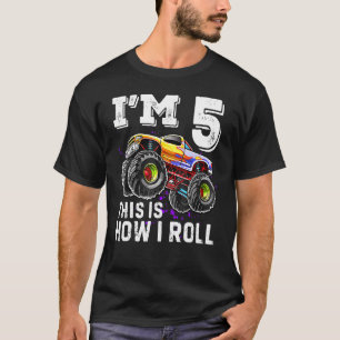 T-shirt Je suis 5 Voici comment je roule Monster Truck 5e