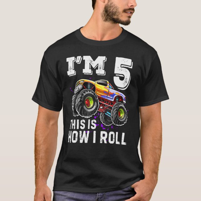 T-shirt Je suis 5 Voici comment je roule Monster Truck 5e  (Devant)