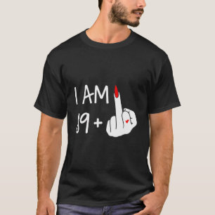 T-shirt Je Suis 89 Plus 1 Doigt Moyen 90E Anniversaire Fem