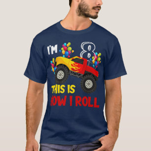T-shirt Je suis 8ème C'est comme ça que je roule Monster T