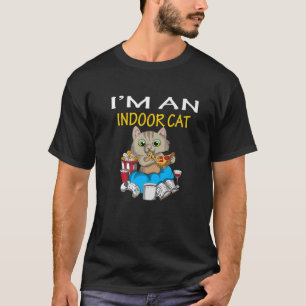 T-shirt Je Suis À Indoor Cat Kitten Fast Food Gaming Coffe