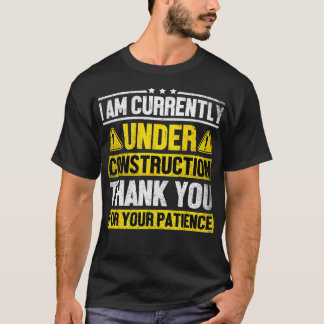 T-shirt Je Suis Actuellement En Construction Fitness Gym T