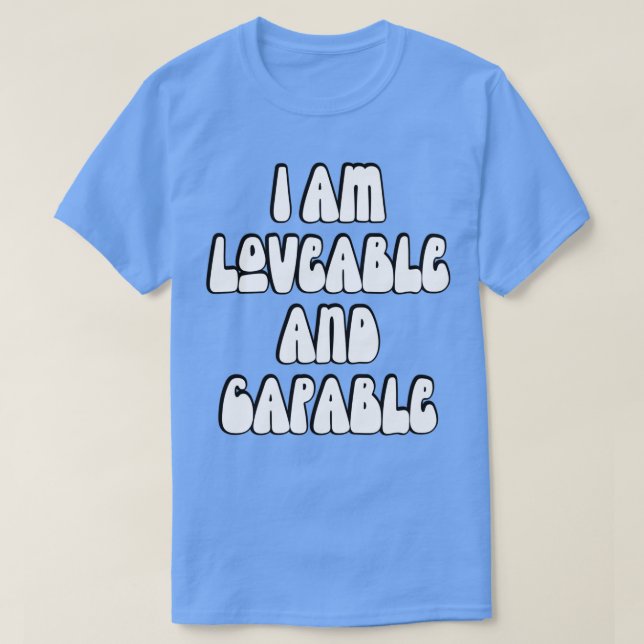T-shirt Je suis adorable et capable 2 (Design devant)